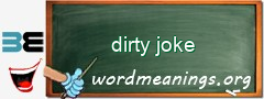 WordMeaning blackboard for dirty joke